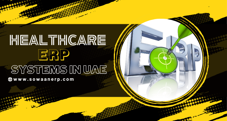  What are the top 5 healthcare ERP systems in the UAE?